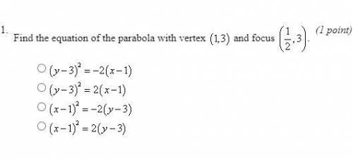 Find the equation of the parabola with vertex (1, 3) and focus ( 1/2, 3)