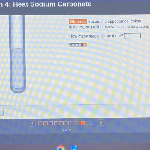 Observe Record the appearance (colors,

textures, etc.) of the reactants in the data table.
How ma