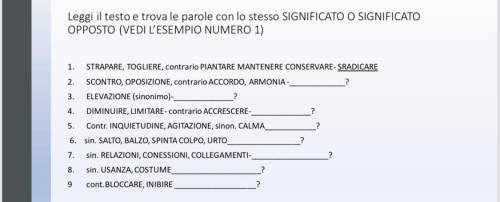 Plese help, i need synonyms and antonyms for this italian words fast