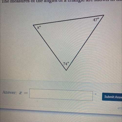 The measures of the angles of a triangle are show In figures below Solve for x.ASAP