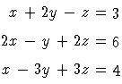 Which systems of linear equations have no solution?

What is the solution to this system of equati