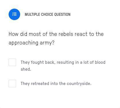 How did most of the rebels react to the approaching army?