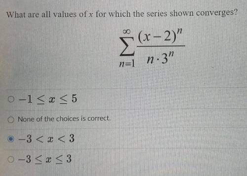 What are all values of x for which the series shown converges?