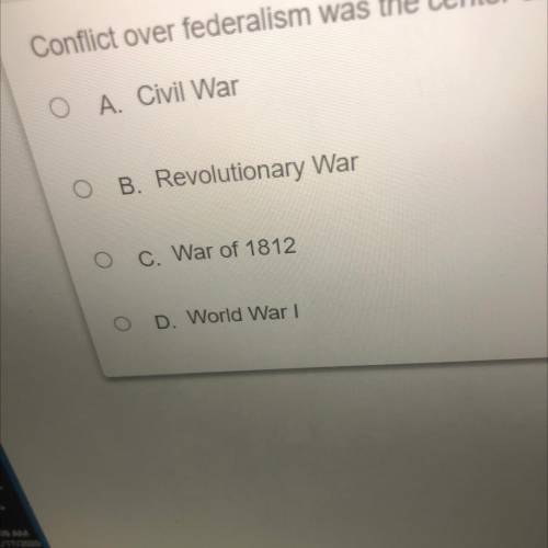 Conflict over federalism was the center of the