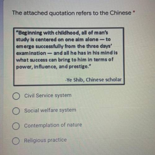 Plzzzz Helpppp

The attached quotation refers to the Chinese 
O Civil Service system
O Social welf