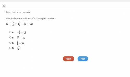 Select the correct answer.

What is the standard form of this complex number? 
3i + ( + 2i ) – (3