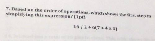 Answer plsss

I’m on the 7th question from my math packet help plsss 
And I’m almost done so pls