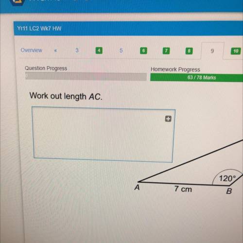 Work out length AC AB= 7cm BC= 10cm