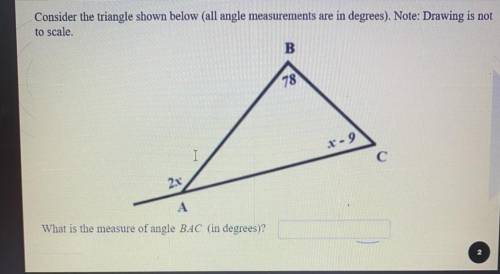 Consider the triangle shown below (all angle measurements are in degrees). Note: Drawing is not to