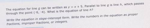 The equation for line g can be written as y = x + 5. Parallel to line g is line h, which passes thr