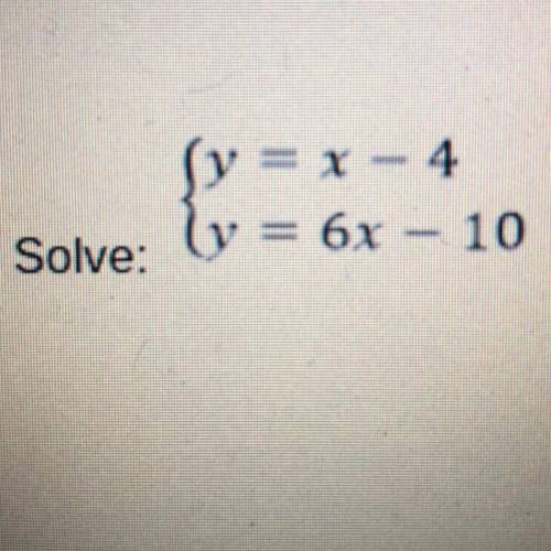 Fy=x-4
Solve: 0
W = 6x – 10