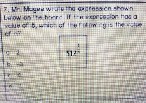Mr Magee wrote the expression shown Below on the board if the expression has a value of 8 which of