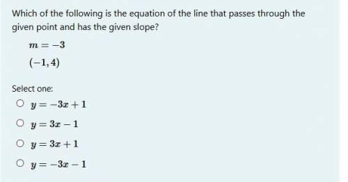 Which of the following is the equation of the line that passes through the given point and has the