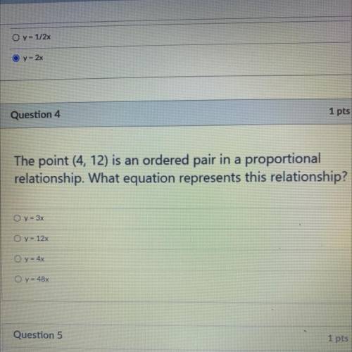 The point (4, 12) is an ordered pair in a proportional relationship. What equation represents this