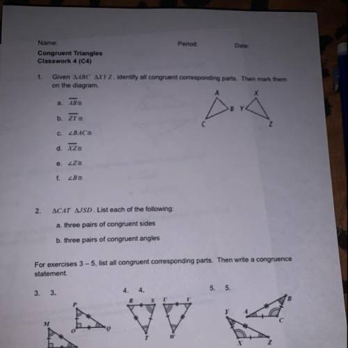 Congruent Triangles! PLZ HELP GIVING BRAINLIEST ANSWER!!