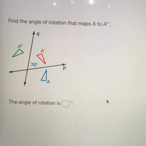 Find the angle of rotation that maps A to A.