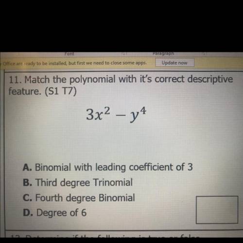 Match the polynomial with its correct descriptive feature 3x^2-y^4