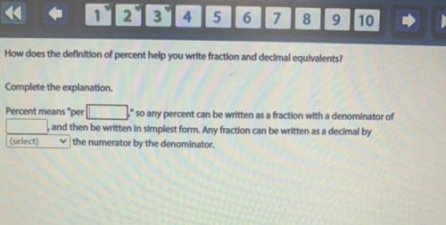 How does the definition of percent help you write fraction and decimal equivalents?

Complete the