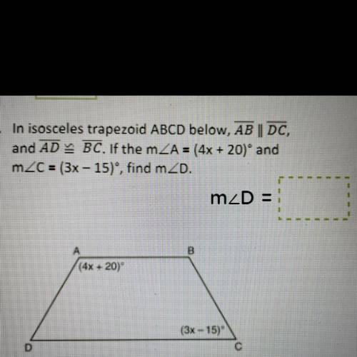 In isosceles trapezoid ABCD below, AB || DC and AD = BC. If the m