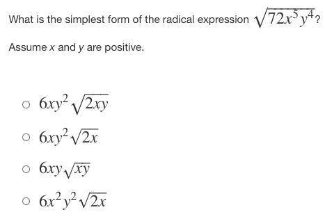 What is the simplest form of the radical expression √72x5y4?