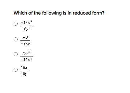 Which of the following is in reduced form?