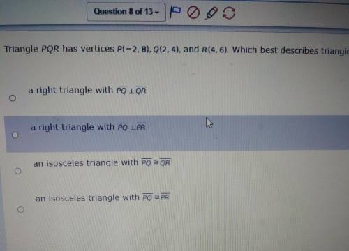 Triangle PQR has vertices P(-2,8), 0(2,4), and R(4.6). Which best describes triangle PQR?

a right
