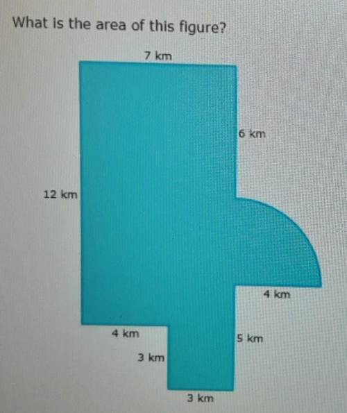 What is the area of this figure? 7 km 6 km 12 km 4 km 4 km 5 km 3 km 3 km