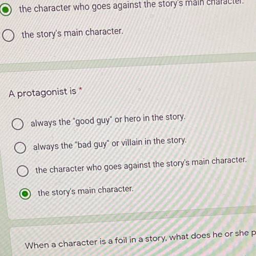 A protagonist is

Always the “good guy” or hero in the story
Always the “bad guy” or villain in th