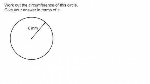 Whats the circumference of the circle 
give your answer in pi
attachment below