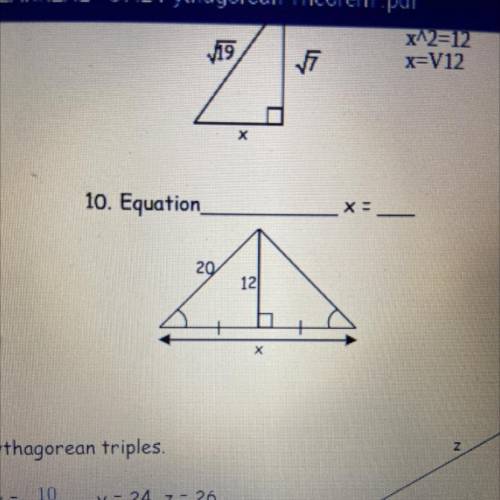 Find the equations and x use Pythagorean theorem