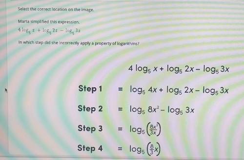 Marta simplified this expression. 4 log, + log, 21 – log, 3r In which step did she incorrectly appl