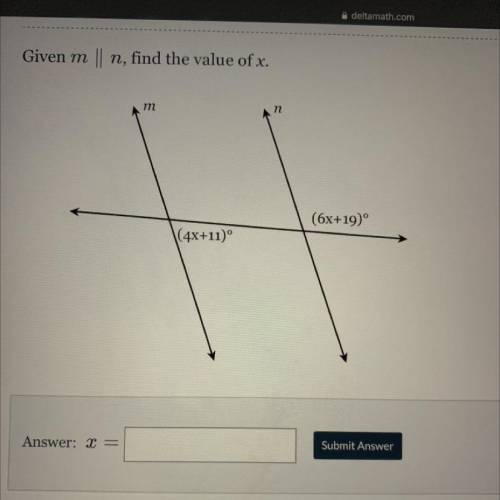 Given m
11
n, find the value of x.
m
n
(6x+19)°
\(4x+11°