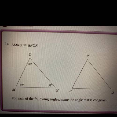 For each of the following angles, name the angle that is congruent.