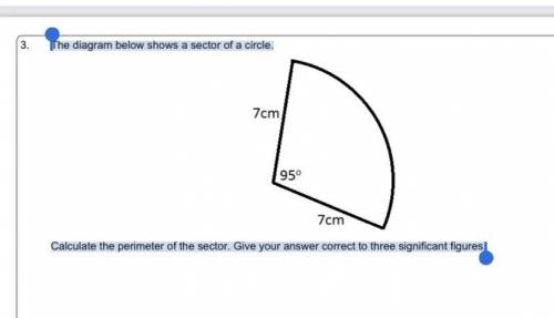 The diagram below shows a sector of a circle. Calculate the perimeter of the sector. Give your answ
