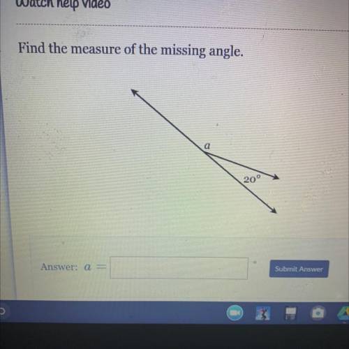 Find the measure of the missing angle.
a
20°