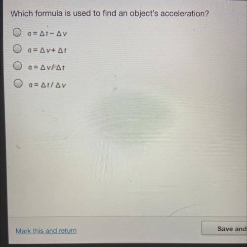 Which formula is used to find an object's acceleration?