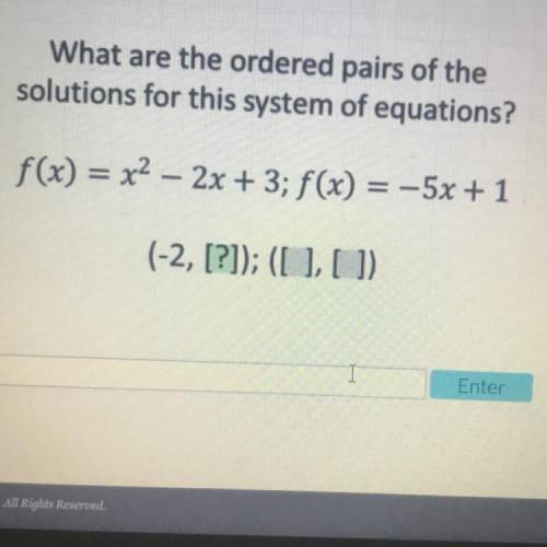 What are the ordered pairs of the

solutions for this system of equations?
f(x) = x2 - 2x + 3; f(x