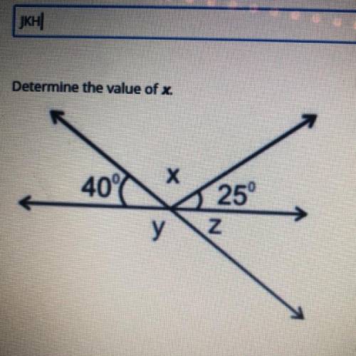 10
Determine the value of x.
1
х
407
25°
y
Z