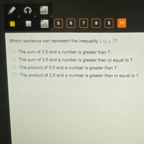 Which sentence can represent the inequality