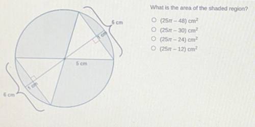 HELP ASAP

What is the area of the shaded region?
(2571 - 48) cm
O (2517 - 30) cm
(2517 - 24) cm
(