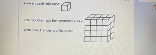 Here is a centimetre cube:

This cuboid is made from centimetre cubes.
Write down the volume of th