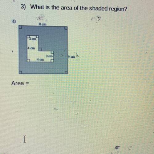 Area =
I need help I’m catching on up on school work and I’m failing math
