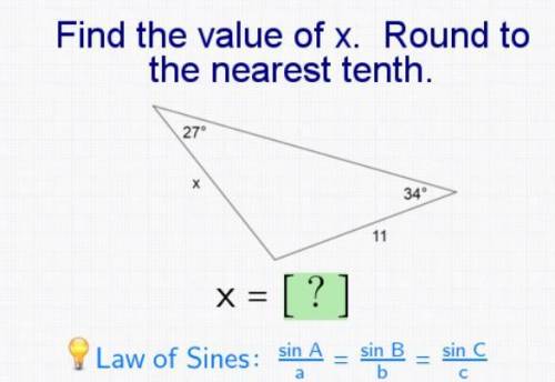 Law of Sines!
Am I on the right track? 
sin34/x = sin27/11 = sinθ/θ