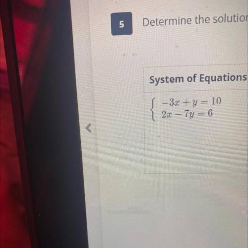 Determin the solution to each system of equations given in the table