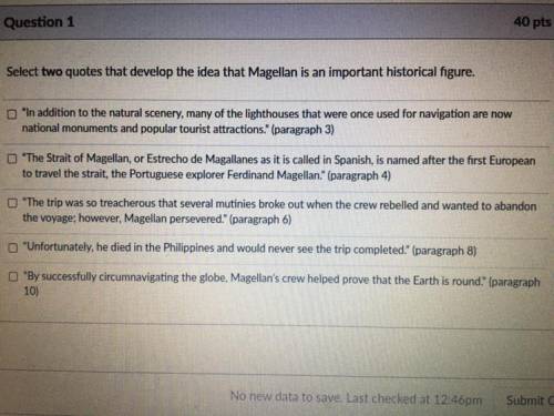 Select two quotes that develop the idea that Magellan is an important historical figure.