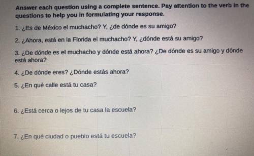 Answer the questions in complete sentences in spanish.