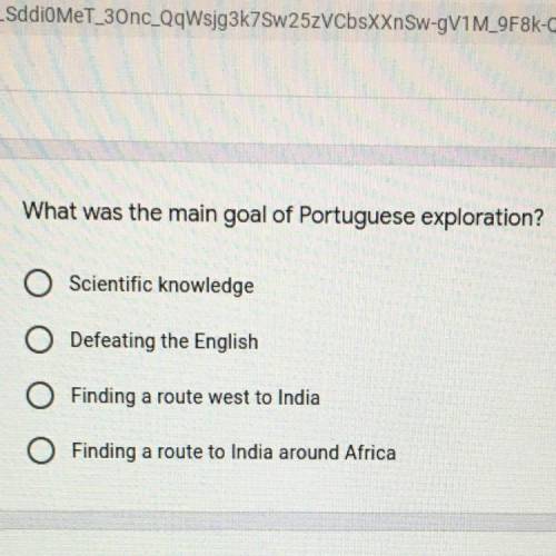 What was the main goal of Portuguese exploration?