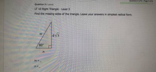 Find the missing sides of the triangle. Leave your answers in simplest radical form. Please help!