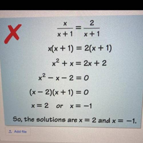Describe and correct the error in solving the following rational equation , plz help