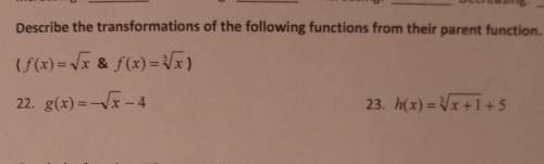Describe the transformations of the following functions from their parent function